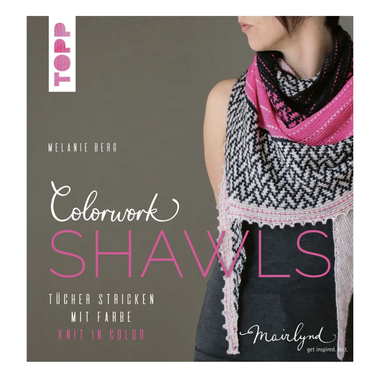 Colorwork Shawls (Melanie Berg)