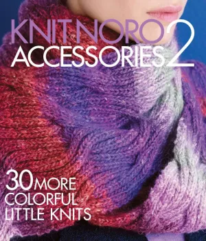 NORO KNIT ACCESSORIES 2