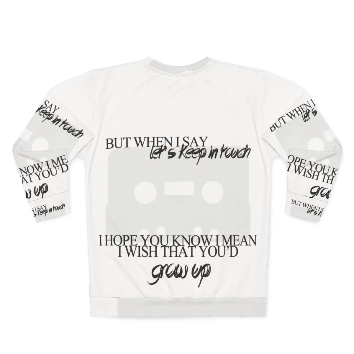 "Let's Keep in Touch" Brand New Sweatshirt